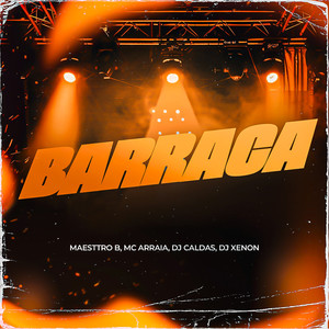 BARRACA (Explicit)