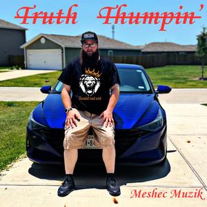 Truth Thumpin' (feat. King KiYah & Da Houston Brew) (Explicit)