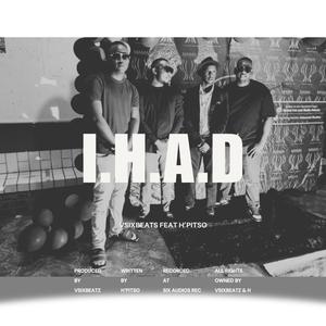 I.H.A.D (feat. H'pitso) [Explicit]