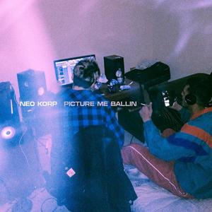 Picture me ballin (Explicit)