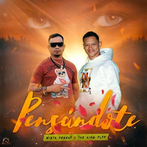 Pensandote (feat. The King Flyp)