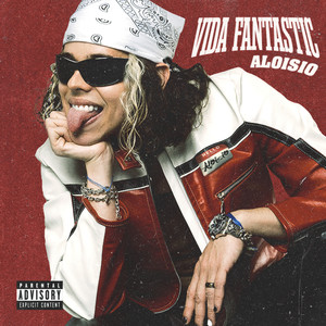 VIDA FANTASTIC (Explicit)