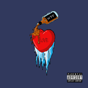 Wtf Love (Explicit)