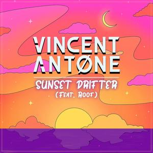 Sunset Drifter (feat. Roof) (Explicit)