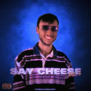 SAY CHEESE, Vol. 1 (Explicit)