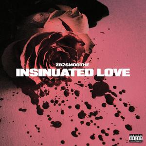 Insinuated Love (Explicit)