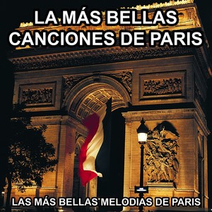 La Más Bellas Canciones de Paris (Las Más Bellas Melodias de Paris)