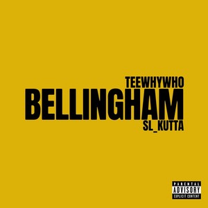 Bellingham (Explicit)