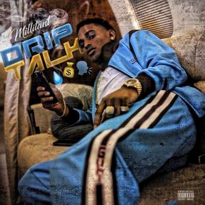 Drip Talk (Explicit)