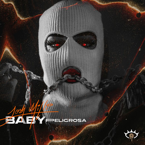 Baby Peligrosa (Explicit)