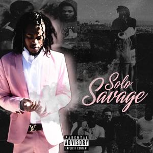 Solo Savage (Explicit)