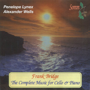 Bridge: The Complete Music For Cello & Piano