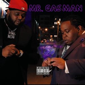 Mr. Gas Man (Explicit)