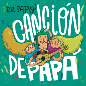 Canción de Papá