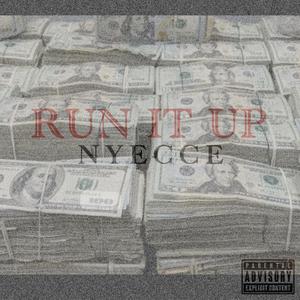 RUN IT UP (Explicit)