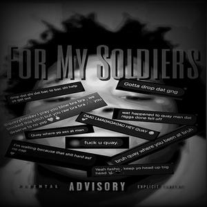 For My Soldiers (Explicit)