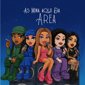 As Mina Aqui Da Área (Explicit)