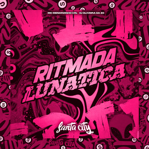 Ritmada Lunática (Explicit)