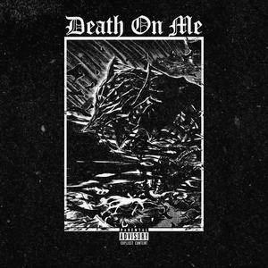 death on me (Explicit)