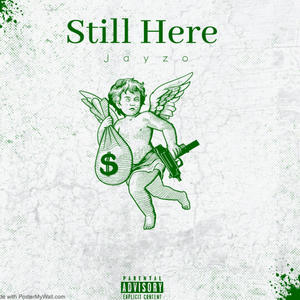 Still Here (Explicit)