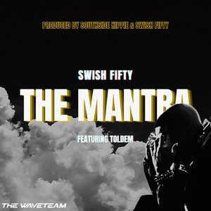 The Mantra (Explicit)
