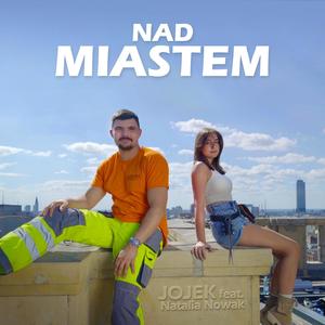 Nad miastem (feat. Natalia Nowak)