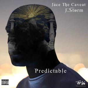 Predictable(feat. Jace the Caveat) (Explicit)