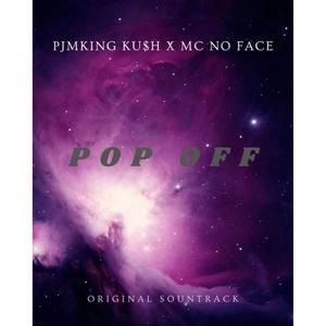 POP OFF (feat. PJM King Kush) [Explicit]