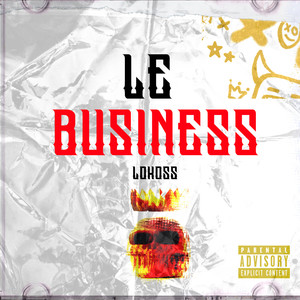 Le Business (Explicit)