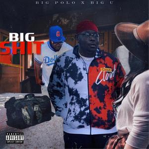 Big **** (feat. Big U) (Explicit)