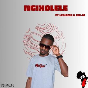 Ngixolele (feat. Lesjamz & Ria-M)