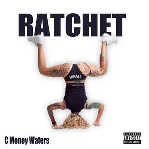 Ratchet (Explicit)