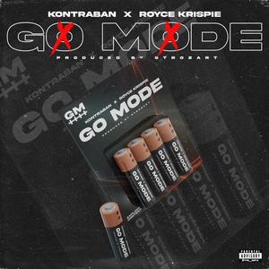 Go Mode (feat. Royce Krispie) [Explicit]