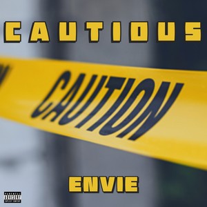 Cautious (Explicit)