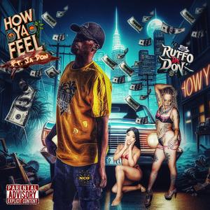 How ya feel (feat. Ja’Don) [Explicit]