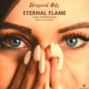 Eternal Flame - Global Serenade of Bliss