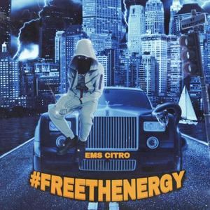 #FREETHENERGY (Explicit)