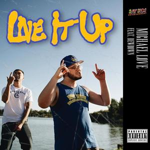 Live it Up (feat. RewDown) (Live|Explicit)