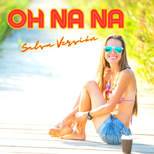 Oh Na Na - Salsa (Remix)