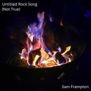 Untitled Rock Song (Not True)