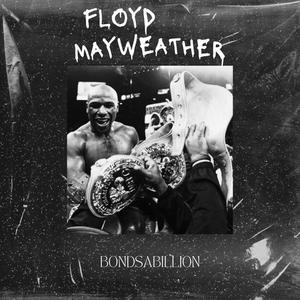 Floyd Mayweather (Explicit)