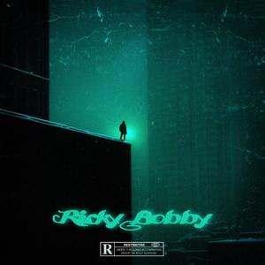 Ricky Bobby (Explicit)