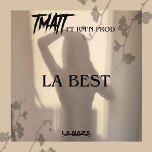 LA BEST (feat. RMN’PROD)