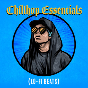 Chillhop Essentials (Lo-Fi Beats)