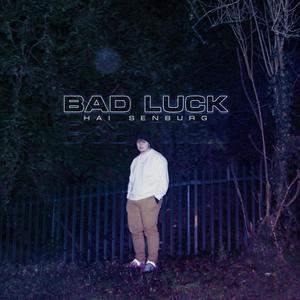 Bad Luck (Explicit)