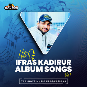 Hits Of Ifras Kadirur Album Songs, Vol. 1