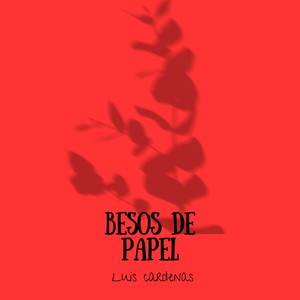 Besos De Papel (Remix)