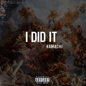 I Did It (Explicit)