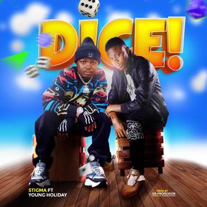 Dice (feat. Young Holiday)