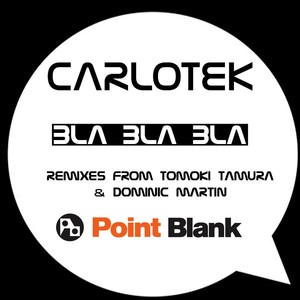 Bla Bla Bla (Dominic Martin Remix)